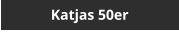 Katjas 50er