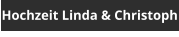 Hochzeit Linda & Christoph
