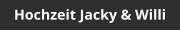 Hochzeit Jacky & Willi